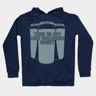 My Can Release Shirt Hoodie